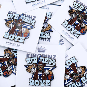 We Dem Boyz Lapel Pin