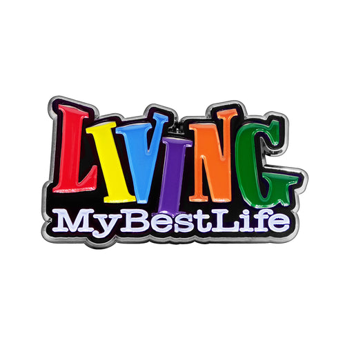 Living My Best Life Lapel Pin.